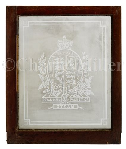 Lot 118 - AN ETCHED GLASS PURSER'S WINDOW FOR THE ROYAL MAIL STEAM PACKET COMPANY