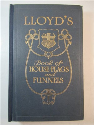 Lot 185 - LLOYD’S BOOK OF HOUSE FLAGS & FUNNELS, 1912; and another
