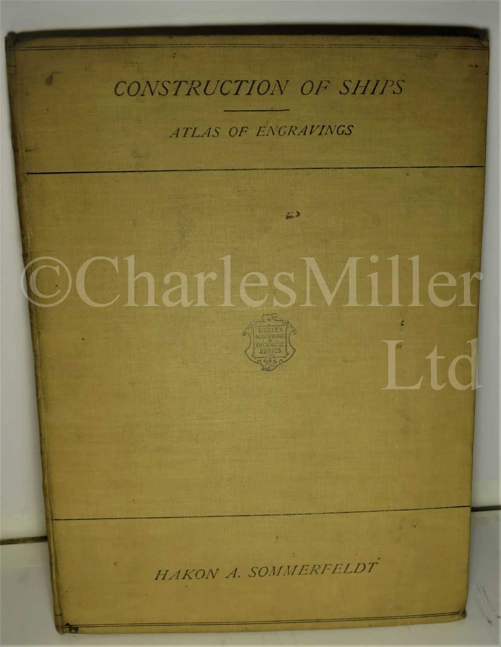 Lot 65 - HAKON A. SOMMERFELDT: 'ATLAS TO THE ELEMENTARY AND PRACTICAL PRINCIPLES OF THE CONSTRUCTION OF SHIPS FOR OCEAN AND RIVER SERVICE'