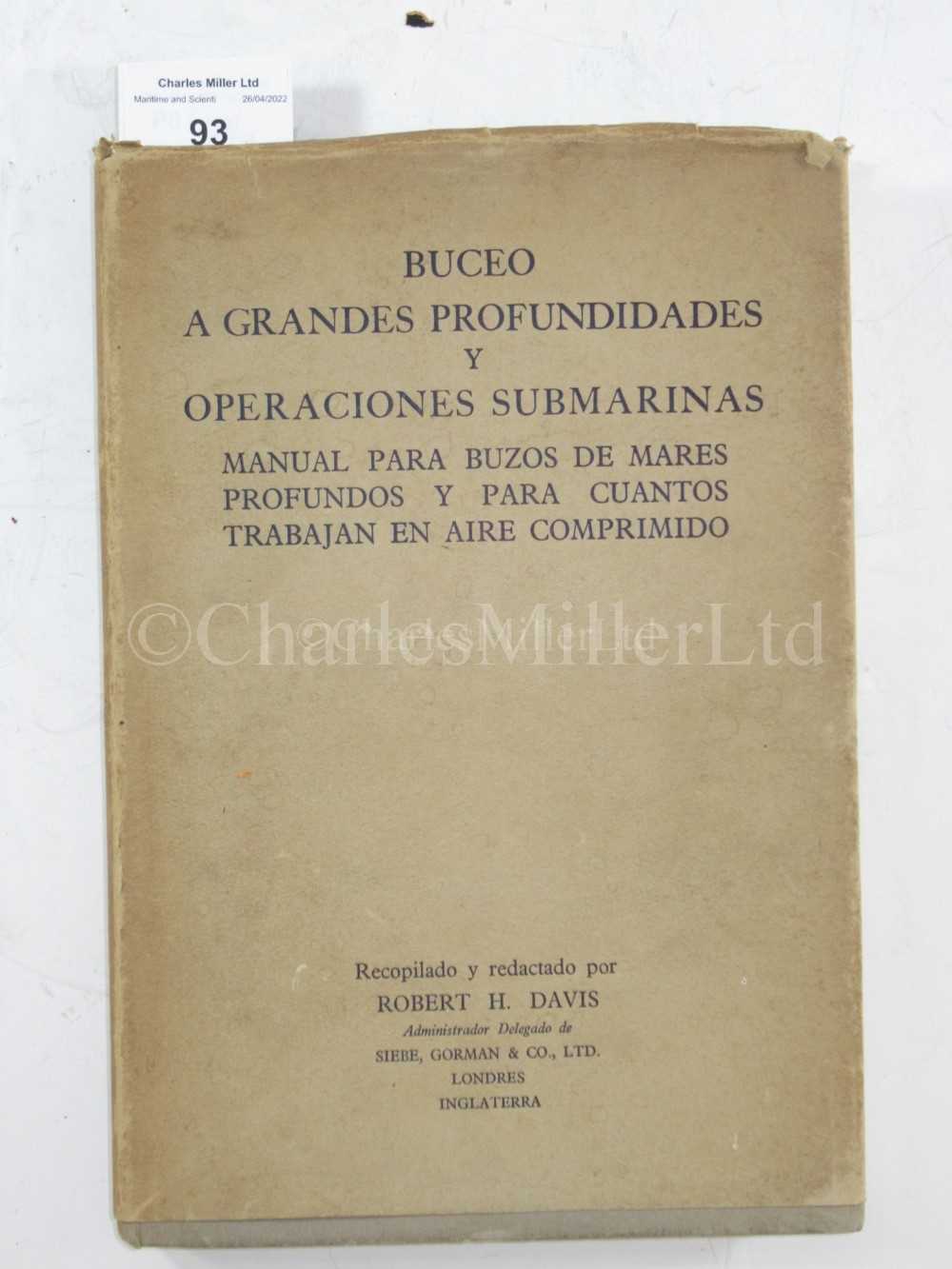 Lot 93 - 'BUCEO A GRANDES PROFUNDIDADES Y OPERACIONES SUBMARINAS..' ['DIVING TO GREAT DEPTHS AND SUBMARINE OPERATIONS']