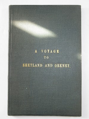 Lot 19 - A VOYAGE TO SHETLAND, THE ORKNEYS AND THE WESTERN ISLES OF SCOTLAND