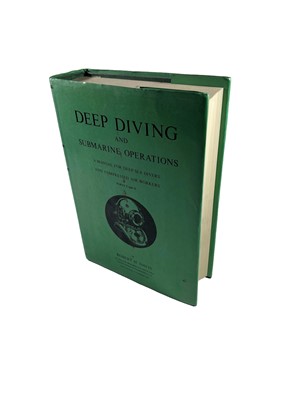 Lot 144 - 'DEEP DIVING AND SUBMARINE OPERATIONS: A MANUAL FOR DEEP SEA DIVERS AND COMPRESSED AIR WORKERS, PARTS I AND II'