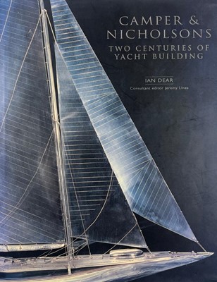 Lot 13 - 'CAMPER & NICHOLSONS: TWO CENTURIES OF YACHT BUILDING'